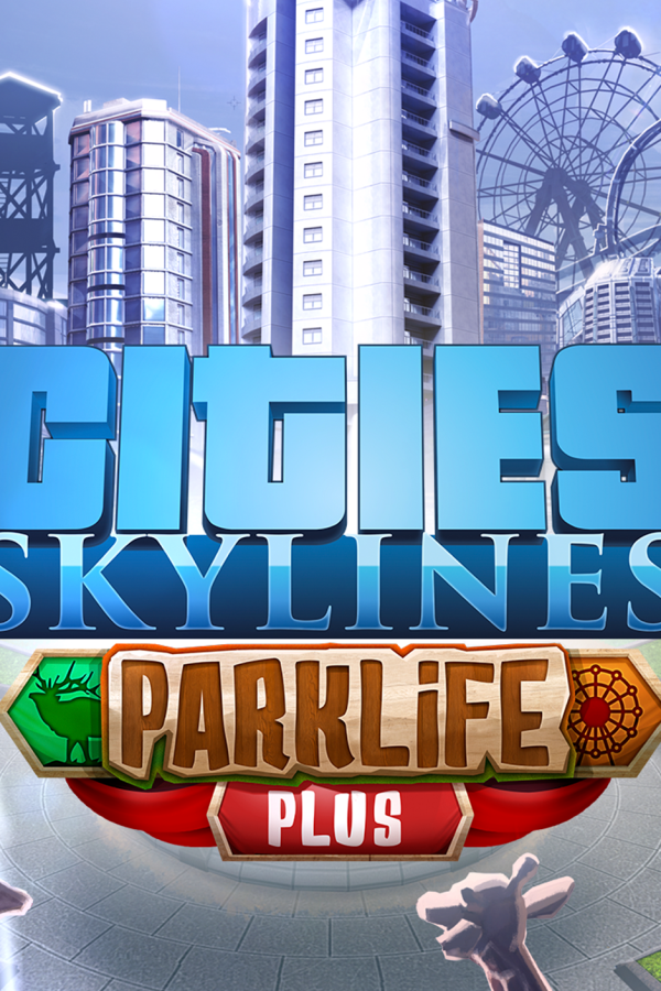 Cities: Skylines - Parklife Plus DLC EU Steam CD Key