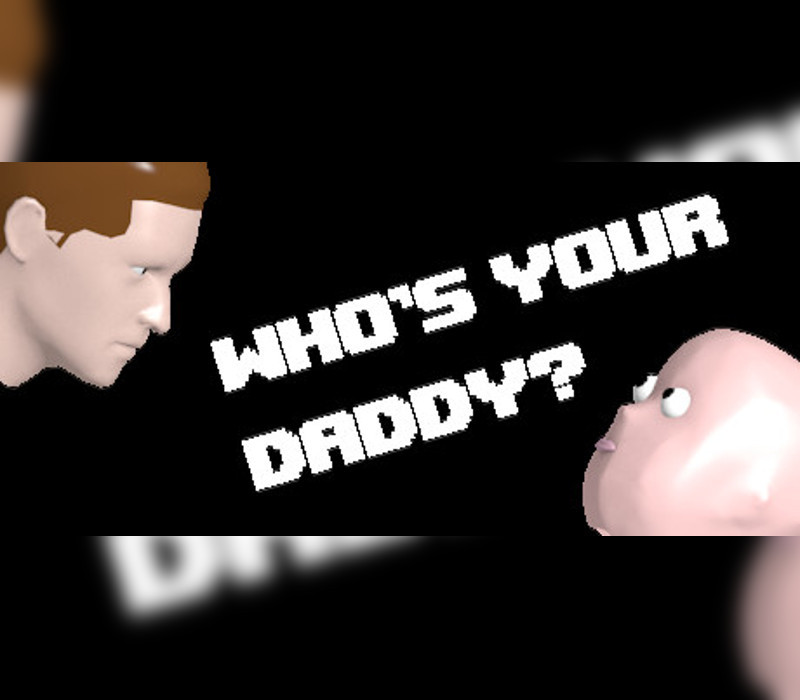Who's Your Daddy EU PC Steam CD Key