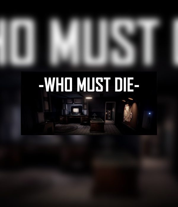 Who Must Die EU Steam CD Key