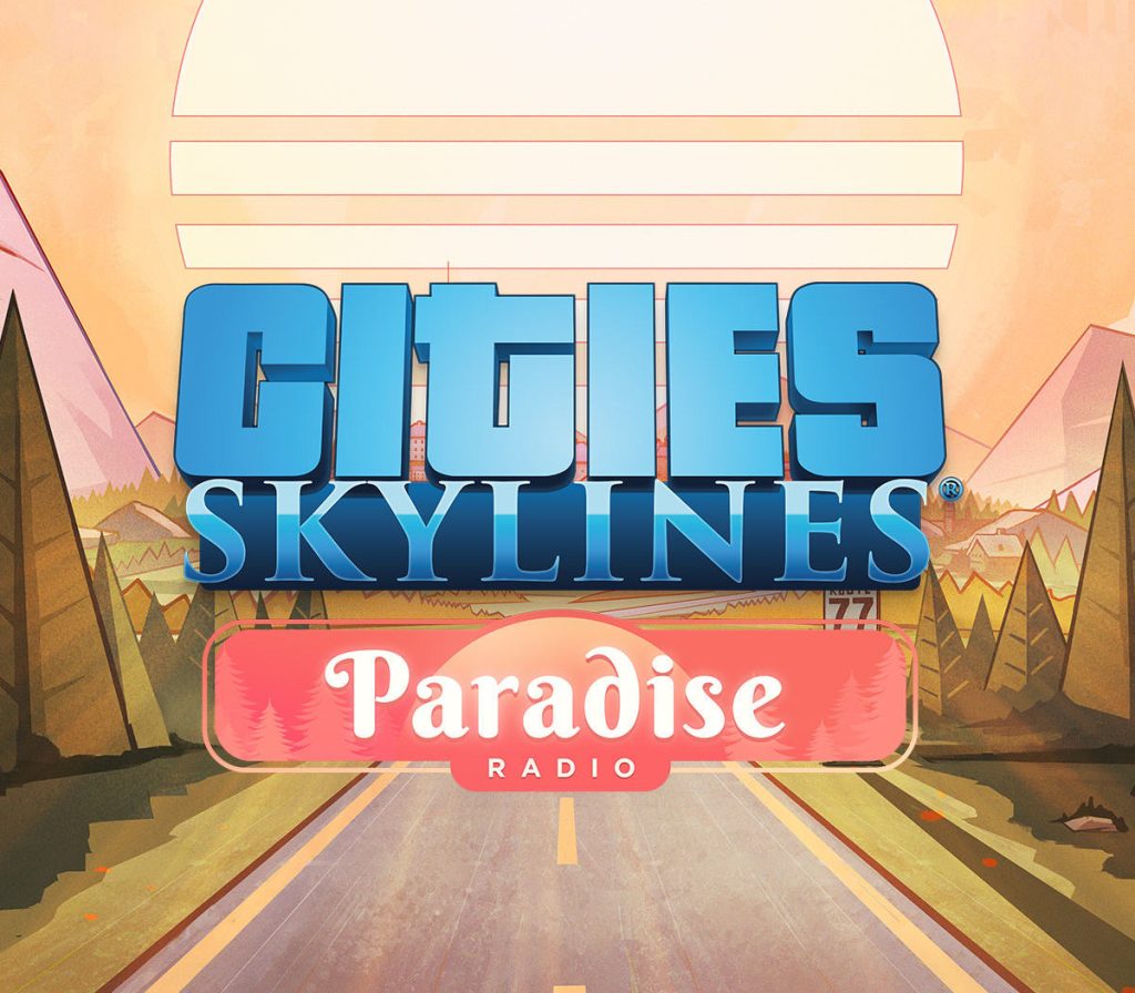 Cities: Skylines - Paradise Radio DLC EU PC Steam CD Key