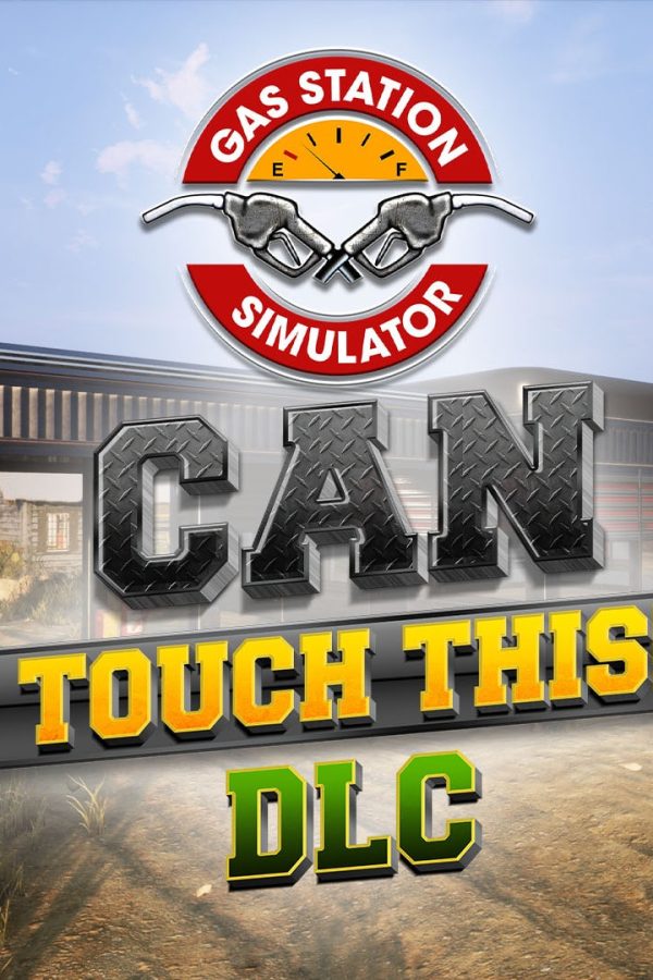 Gas Station Simulator - Can Touch This DLC EU PC Steam CD Key