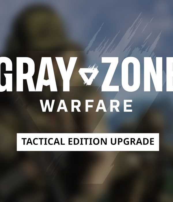 Gray Zone Warfare - Tactical Edition Upgrade DLC EU PC Steam CD Key