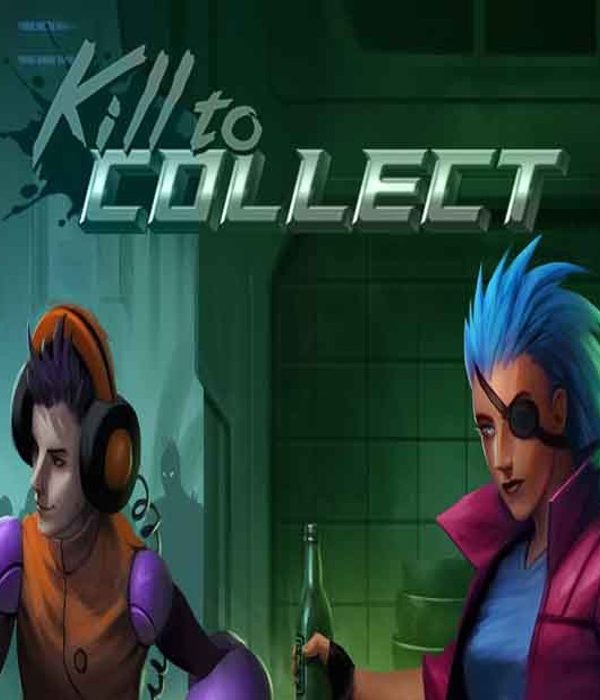 Kill to Collect EU PC Steam CD Key