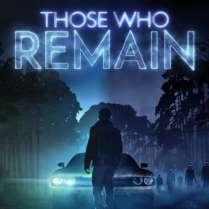 Those Who Remain EU Steam Altergift