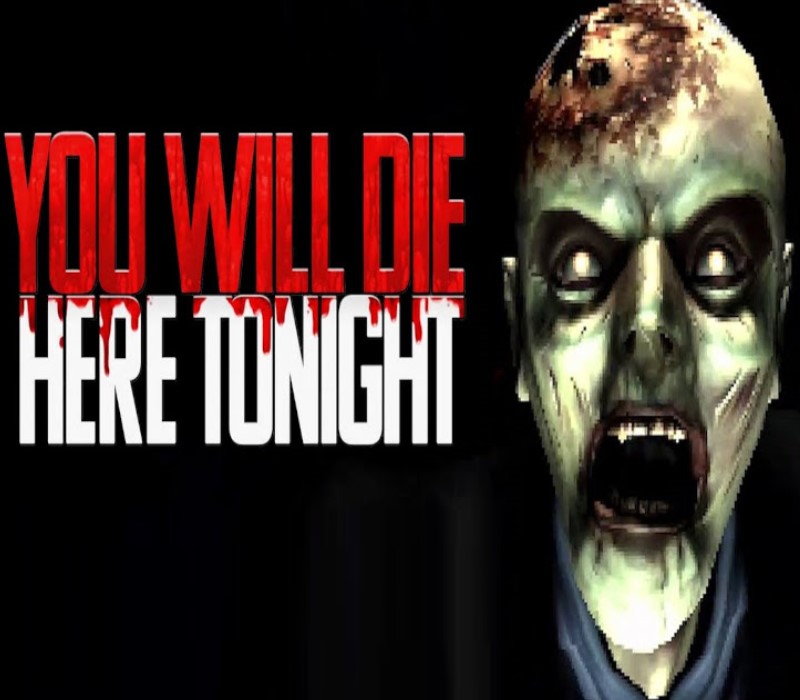 You Will Die Here Tonight EU Steam CD Key