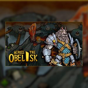 Across the Obelisk EU PC Steam CD Key