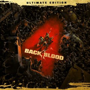 Back 4 Blood Ultimate Edition EU PC Steam CD Key