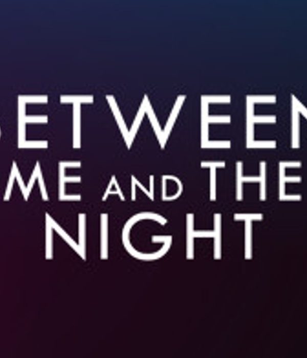 Between Me and The Night EU Steam CD Key
