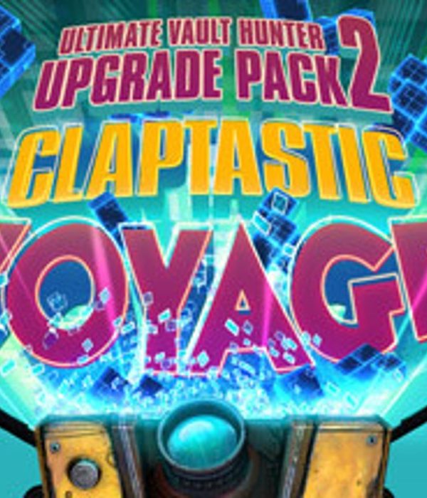 Borderlands: The Pre-Sequel - Claptastic Voyage and Ultimate Vault Hunter Upgrade Pack 2 DLC EU Steam CD Key