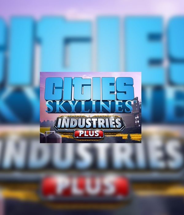 Cities: Skylines - Industries Plus DLC EU Steam CD Key