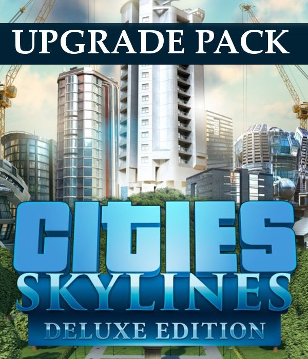 Cities: Skylines - Deluxe Edition Upgrade Pack DLC EU PC Steam CD Key