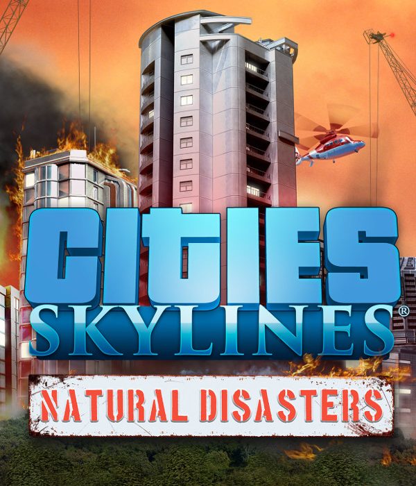Cities: Skylines - Natural Disasters DLC EU Steam CD Key
