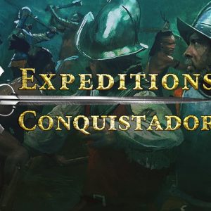 Expeditions: Conquistador EU Steam CD Key