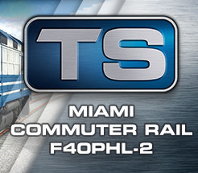 Train Simulator 2017 - Miami Commuter Rail F40PHL-2 Loco Add-On DLC EU Steam CD Key