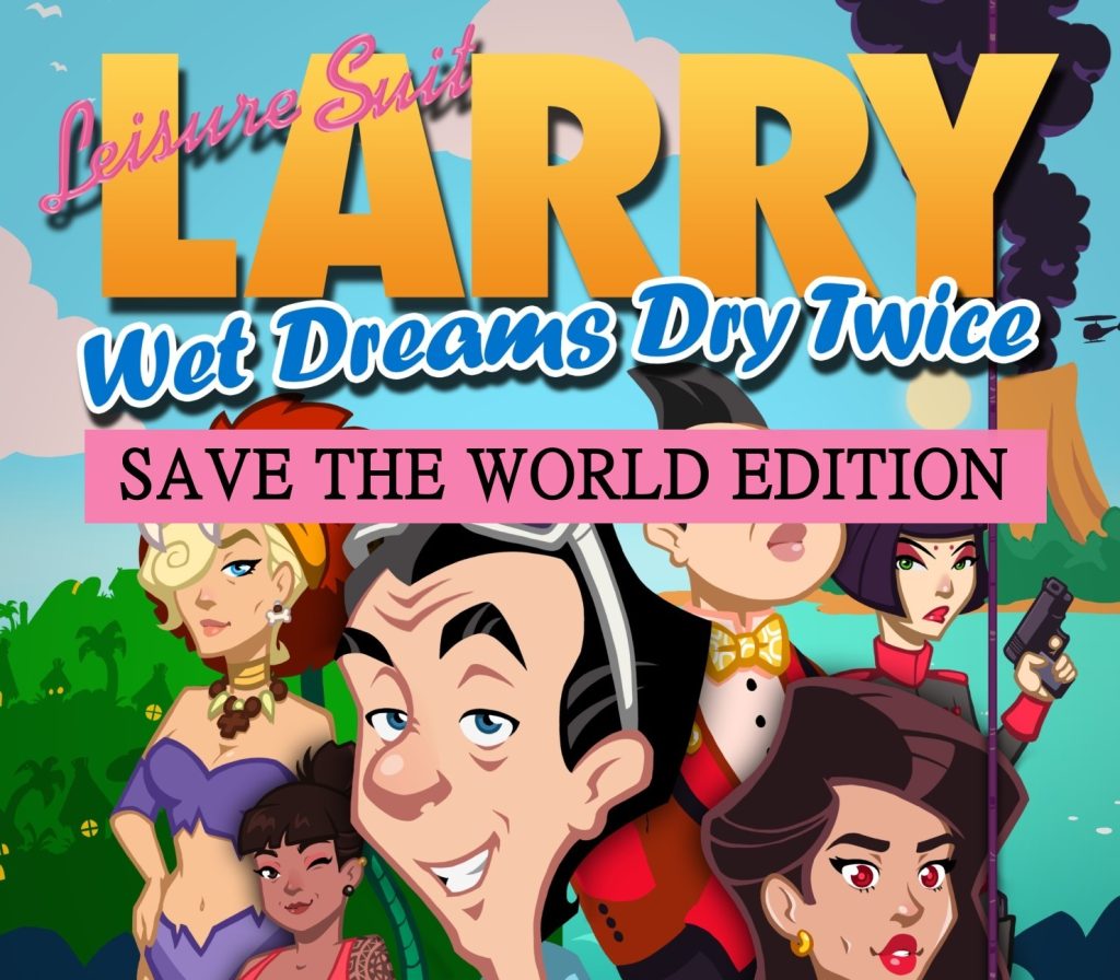 Leisure Suit Larry - Wet Dreams Dry Twice | Save the World Edition EU PC Steam Altergift