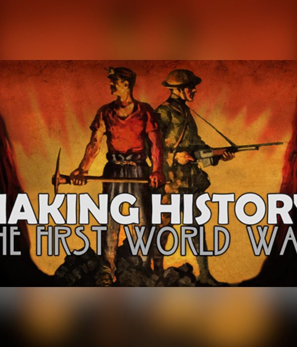 Making History: The First World War EU PC Steam CD Key
