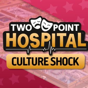Two Point Hospital - Culture Shock DLC EU Steam Altergift