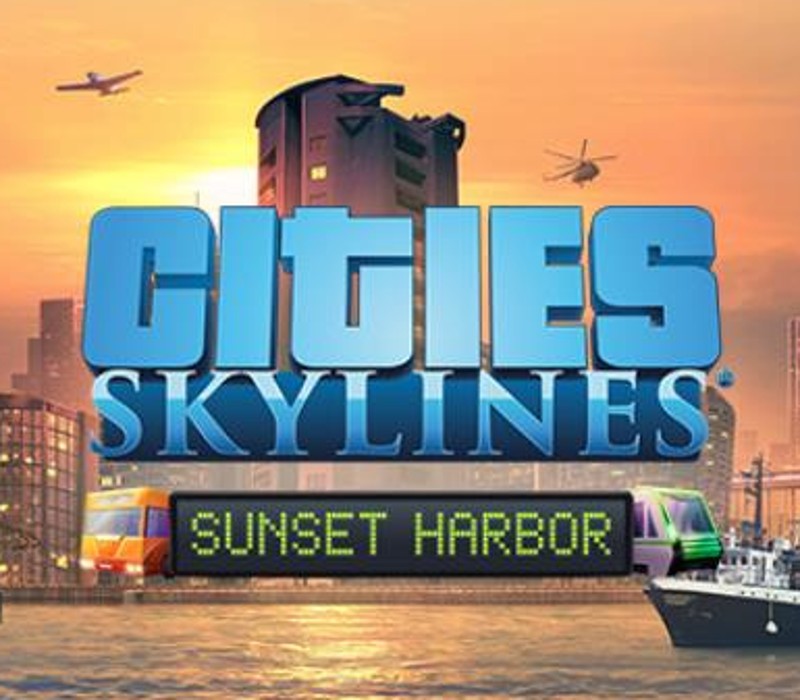 Cities: Skylines - Sunset Harbor DLC EU PC Steam Altergift